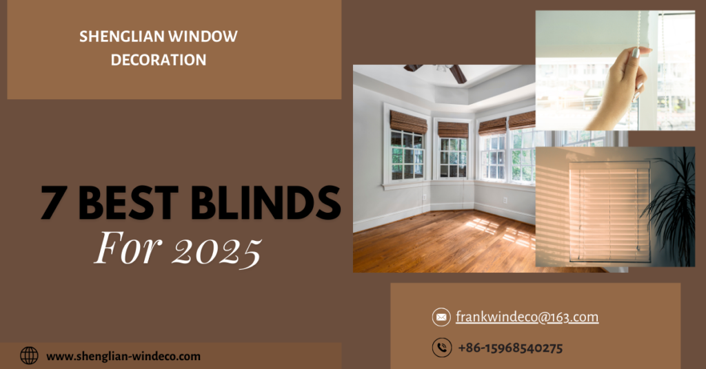 7 Best Window Blinds for 2025